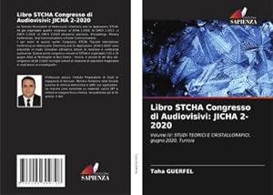 Bild des Verkufers fr Libro STCHA Congresso di Audiovisivi: JICHA 2-2020 zum Verkauf von BuchWeltWeit Ludwig Meier e.K.