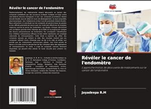 Seller image for Rvler le cancer de l'endomtre for sale by BuchWeltWeit Ludwig Meier e.K.