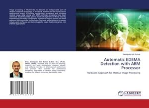 Bild des Verkufers fr Automatic EDEMA Detection with ARM Processor zum Verkauf von BuchWeltWeit Ludwig Meier e.K.