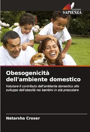 Seller image for Obesogenicit dell'ambiente domestico for sale by BuchWeltWeit Ludwig Meier e.K.
