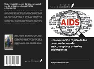 Seller image for Una evaluacin rpida de las pruebas del uso de anticonceptivos entre los adolescentes for sale by BuchWeltWeit Ludwig Meier e.K.