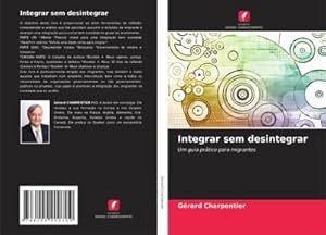 Seller image for Integrar sem desintegrar for sale by BuchWeltWeit Ludwig Meier e.K.