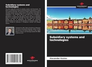 Imagen del vendedor de Subsidiary systems and technologies a la venta por BuchWeltWeit Ludwig Meier e.K.