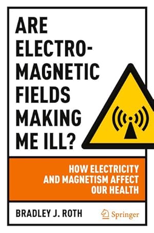 Image du vendeur pour Are Electromagnetic Fields Making Me Ill? mis en vente par BuchWeltWeit Ludwig Meier e.K.