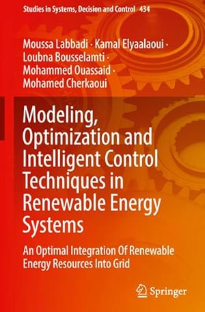 Immagine del venditore per Modeling, Optimization and Intelligent Control Techniques in Renewable Energy Systems venduto da BuchWeltWeit Ludwig Meier e.K.