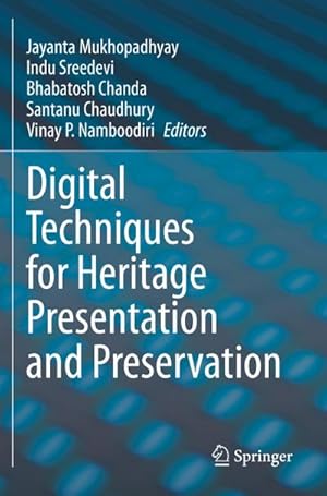 Immagine del venditore per Digital Techniques for Heritage Presentation and Preservation venduto da BuchWeltWeit Ludwig Meier e.K.
