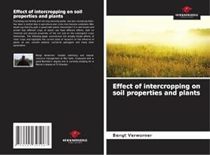 Imagen del vendedor de Effect of intercropping on soil properties and plants a la venta por BuchWeltWeit Ludwig Meier e.K.