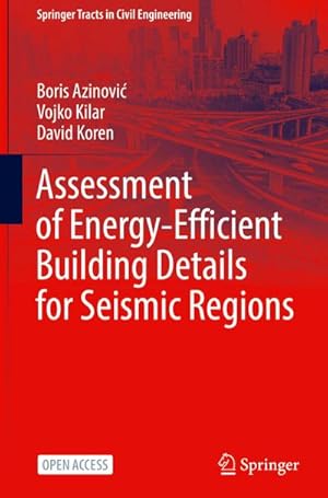 Image du vendeur pour Assessment of Energy-Efficient Building Details for Seismic Regions mis en vente par BuchWeltWeit Ludwig Meier e.K.