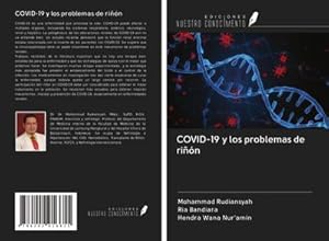 Immagine del venditore per COVID-19 y los problemas de ri��n venduto da BuchWeltWeit Ludwig Meier e.K.
