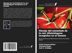 Seller image for Manejo del nematodo de la raz (Meloidogyne incognita) en el tomate for sale by BuchWeltWeit Ludwig Meier e.K.