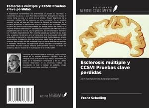 Seller image for Esclerosis mltiple y CCSVI Pruebas clave perdidas for sale by BuchWeltWeit Ludwig Meier e.K.