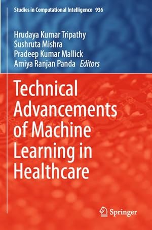 Seller image for Technical Advancements of Machine Learning in Healthcare for sale by BuchWeltWeit Ludwig Meier e.K.