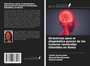 Bild des Verkufers fr Directrices para el diagnstico precoz de los tumores cerebrales infantiles en Kenia zum Verkauf von BuchWeltWeit Ludwig Meier e.K.