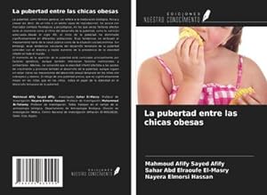Seller image for La pubertad entre las chicas obesas for sale by BuchWeltWeit Ludwig Meier e.K.
