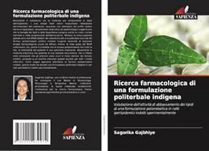 Seller image for Ricerca farmacologica di una formulazione politerbale indigena for sale by BuchWeltWeit Ludwig Meier e.K.
