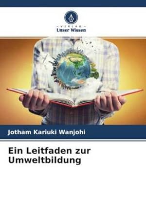 Seller image for Ein Leitfaden zur Umweltbildung for sale by BuchWeltWeit Ludwig Meier e.K.