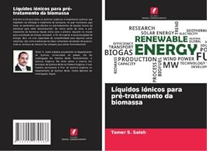 Seller image for Lquidos inicos para pr-tratamento da biomassa for sale by BuchWeltWeit Ludwig Meier e.K.