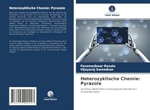 Seller image for Heterozyklische Chemie: Pyrazole for sale by BuchWeltWeit Ludwig Meier e.K.