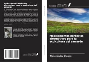 Immagine del venditore per Medicamentos herbarios alternativos para la acuicultura del camar�n venduto da BuchWeltWeit Ludwig Meier e.K.