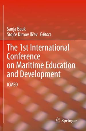 Image du vendeur pour The 1st International Conference on Maritime Education and Development mis en vente par BuchWeltWeit Ludwig Meier e.K.