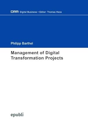 Seller image for Management of Digital Transformation Projects for sale by BuchWeltWeit Ludwig Meier e.K.