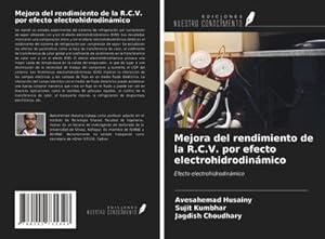 Seller image for Mejora del rendimiento de la R.C.V. por efecto electrohidrodinmico for sale by BuchWeltWeit Ludwig Meier e.K.