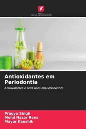 Seller image for Antioxidantes em Periodontia for sale by BuchWeltWeit Ludwig Meier e.K.