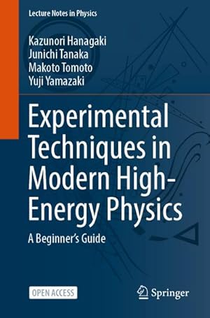 Seller image for Experimental Techniques in Modern High-Energy Physics for sale by BuchWeltWeit Ludwig Meier e.K.
