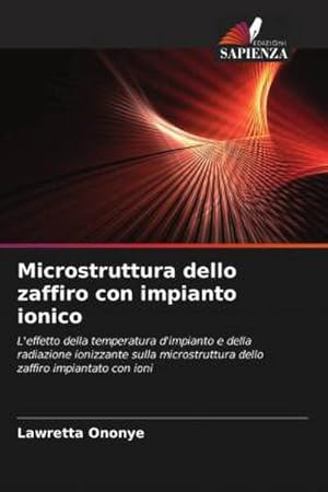 Image du vendeur pour Microstruttura dello zaffiro con impianto ionico mis en vente par BuchWeltWeit Ludwig Meier e.K.