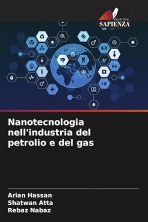 Imagen del vendedor de Nanotecnologia nell'industria del petrolio e del gas a la venta por BuchWeltWeit Ludwig Meier e.K.