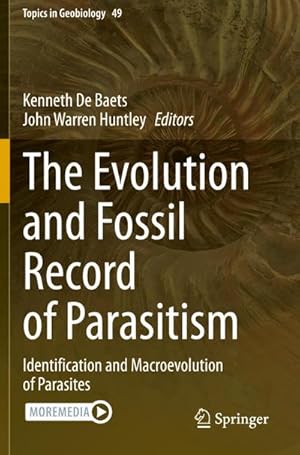 Bild des Verkufers fr The Evolution and Fossil Record of Parasitism zum Verkauf von BuchWeltWeit Ludwig Meier e.K.