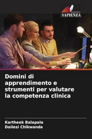 Immagine del venditore per Domini di apprendimento e strumenti per valutare la competenza clinica venduto da BuchWeltWeit Ludwig Meier e.K.