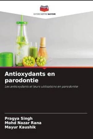 Seller image for Antioxydants en parodontie for sale by BuchWeltWeit Ludwig Meier e.K.