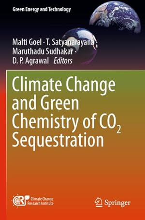 Immagine del venditore per Climate Change and Green Chemistry of CO2 Sequestration venduto da BuchWeltWeit Ludwig Meier e.K.