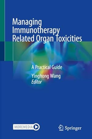 Bild des Verkufers fr Managing Immunotherapy Related Organ Toxicities zum Verkauf von BuchWeltWeit Ludwig Meier e.K.