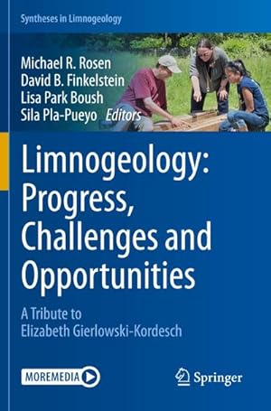 Immagine del venditore per Limnogeology: Progress, Challenges and Opportunities venduto da BuchWeltWeit Ludwig Meier e.K.