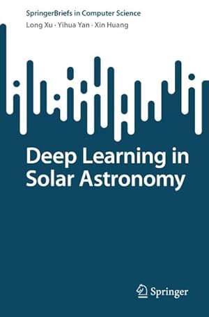 Seller image for Deep Learning in Solar Astronomy for sale by BuchWeltWeit Ludwig Meier e.K.