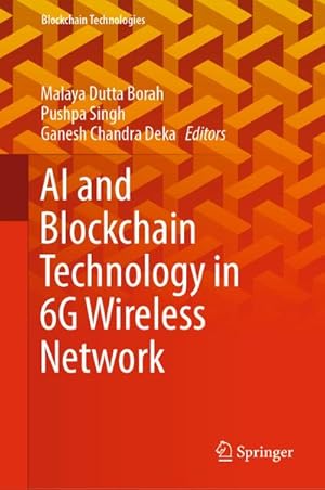 Image du vendeur pour AI and Blockchain Technology in 6G Wireless Network mis en vente par BuchWeltWeit Ludwig Meier e.K.