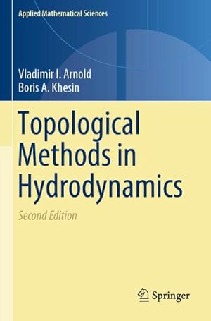Immagine del venditore per Topological Methods in Hydrodynamics venduto da BuchWeltWeit Ludwig Meier e.K.