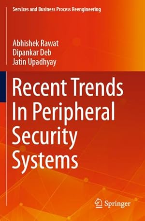 Immagine del venditore per Recent Trends In Peripheral Security Systems venduto da BuchWeltWeit Ludwig Meier e.K.