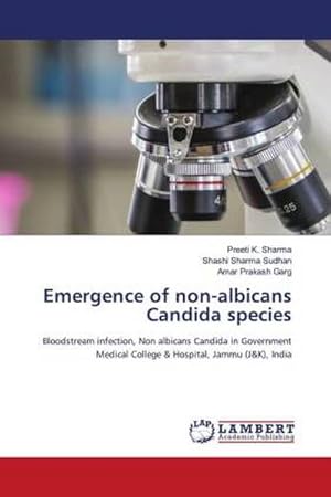 Seller image for Emergence of non-albicans Candida species for sale by BuchWeltWeit Ludwig Meier e.K.