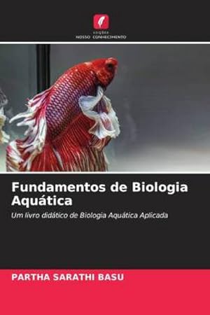 Seller image for Fundamentos de Biologia Aqutica for sale by BuchWeltWeit Ludwig Meier e.K.