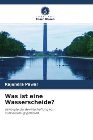 Image du vendeur pour Was ist eine Wasserscheide? mis en vente par BuchWeltWeit Ludwig Meier e.K.