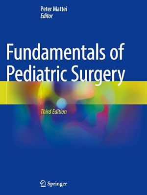 Imagen del vendedor de Fundamentals of Pediatric Surgery a la venta por BuchWeltWeit Ludwig Meier e.K.