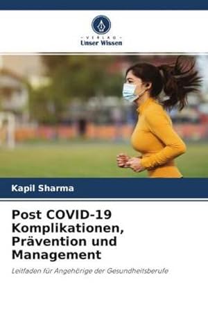 Seller image for Post COVID-19 Komplikationen, Prvention und Management for sale by BuchWeltWeit Ludwig Meier e.K.
