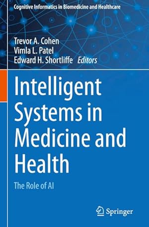 Seller image for Intelligent Systems in Medicine and Health for sale by BuchWeltWeit Ludwig Meier e.K.