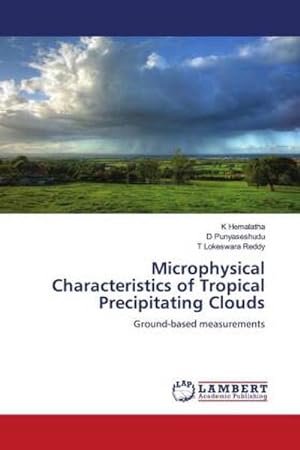 Seller image for Microphysical Characteristics of Tropical Precipitating Clouds for sale by BuchWeltWeit Ludwig Meier e.K.