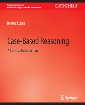 Seller image for Case-Based Reasoning for sale by BuchWeltWeit Ludwig Meier e.K.