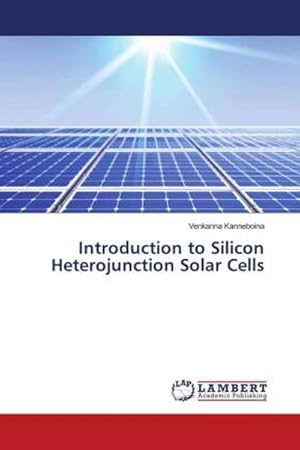 Seller image for Introduction to Silicon Heterojunction Solar Cells for sale by BuchWeltWeit Ludwig Meier e.K.