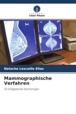 Imagen del vendedor de Mammographische Verfahren a la venta por BuchWeltWeit Ludwig Meier e.K.